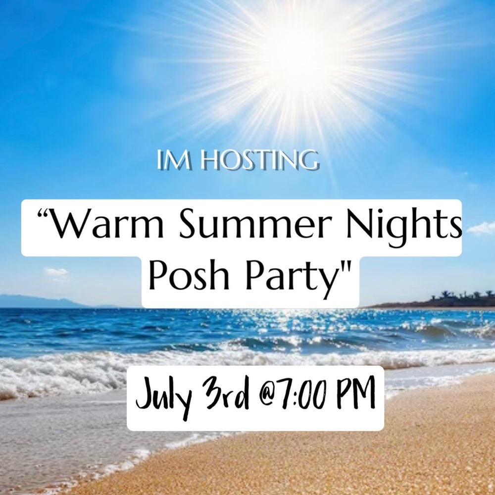 🥳PARTY TIME🎉 July 3rd @7:00PM